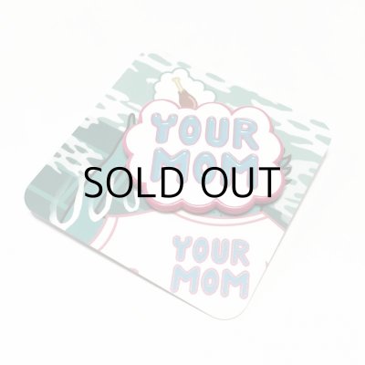 画像3: MiRs PINS "YOUR MOM"