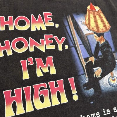 画像4: HOMEWARD BOUND "HOME,HONEY,I'M HIGH!" T-SHIRT
