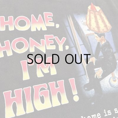 画像4: HOMEWARD BOUND "HOME,HONEY,I'M HIGH!" T-SHIRT