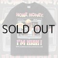 HOMEWARD BOUND "HOME,HONEY,I'M HIGH!" T-SHIRT
