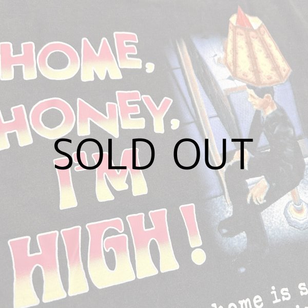 画像4: HOMEWARD BOUND "HOME,HONEY,I'M HIGH!" T-SHIRT (4)